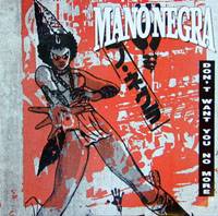 Mano Negra : Don't Want You No More